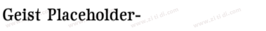 Geist Placeholder字体转换